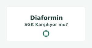 Diaformin SGK Karşılıyor mu