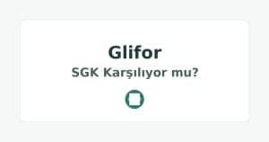 Glifor SGK Karşılıyor mu