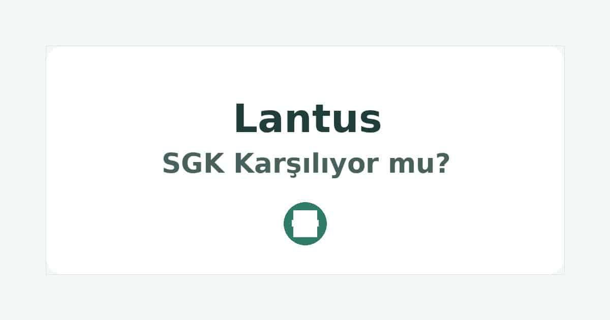 Lantus SGK Karşılıyor mu