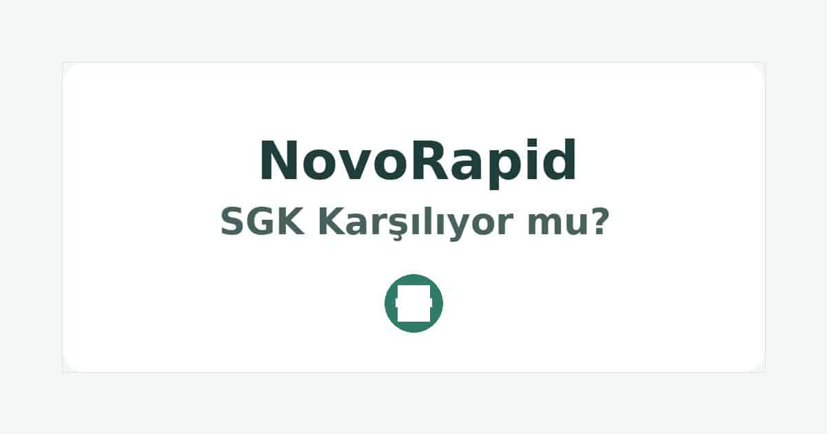NovoRapid SGK Karşılıyor mu