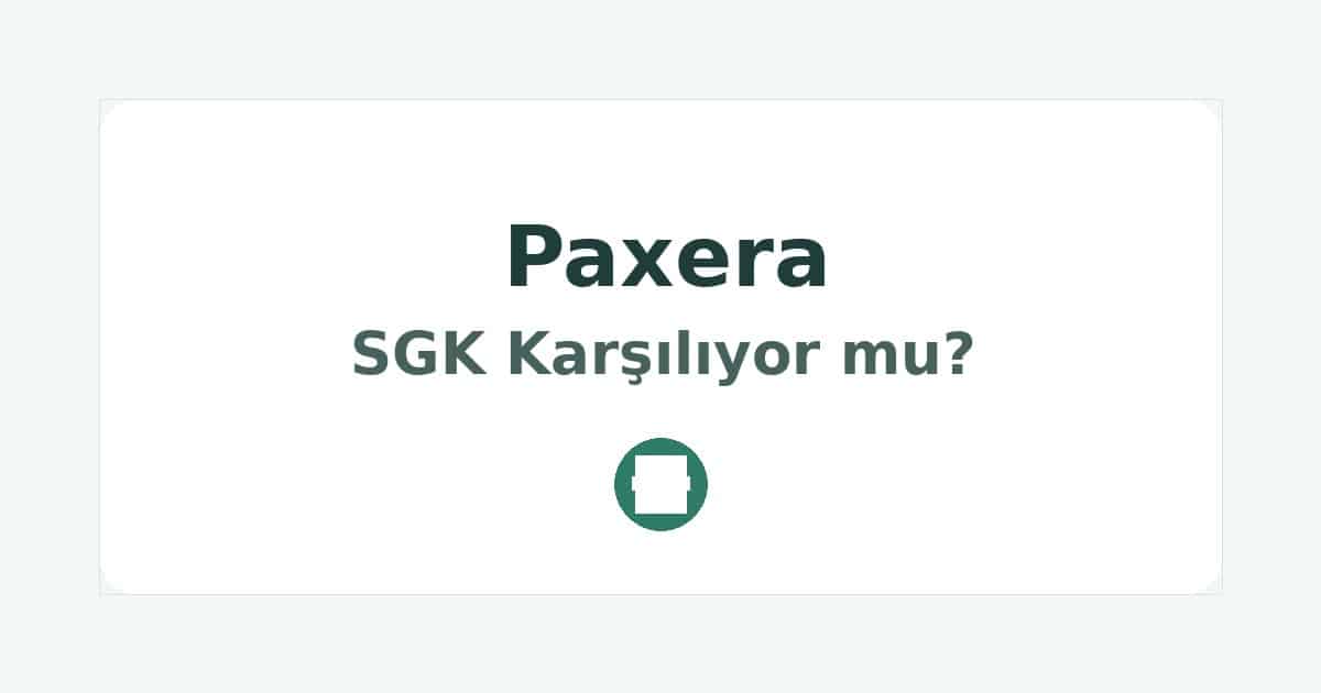 Paxera SGK Karşılıyor mu