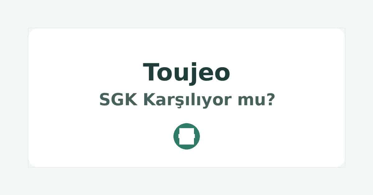 Toujeo SGK Karşılıyor mu