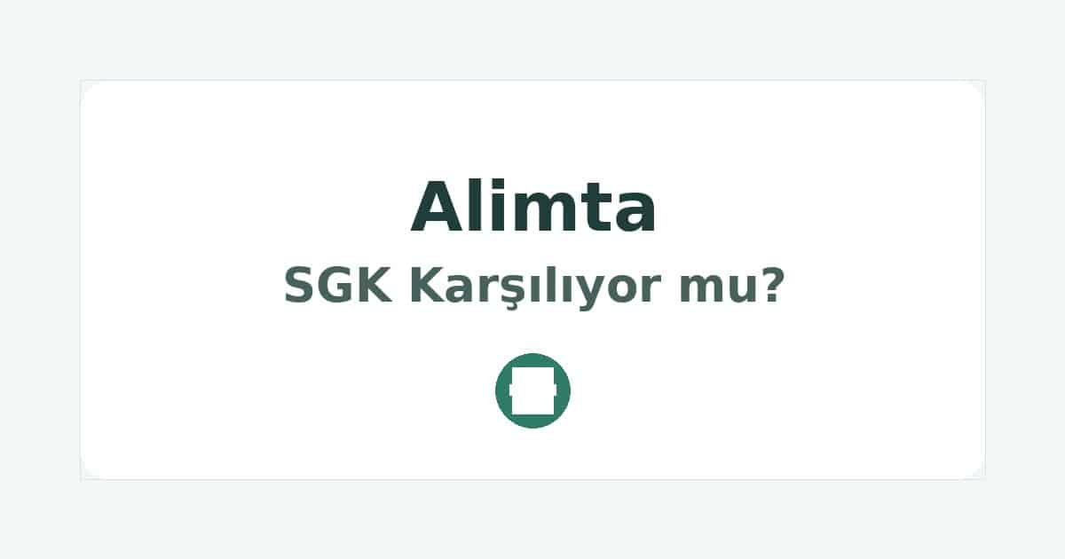 Alimta SGK Karşılıyor mu