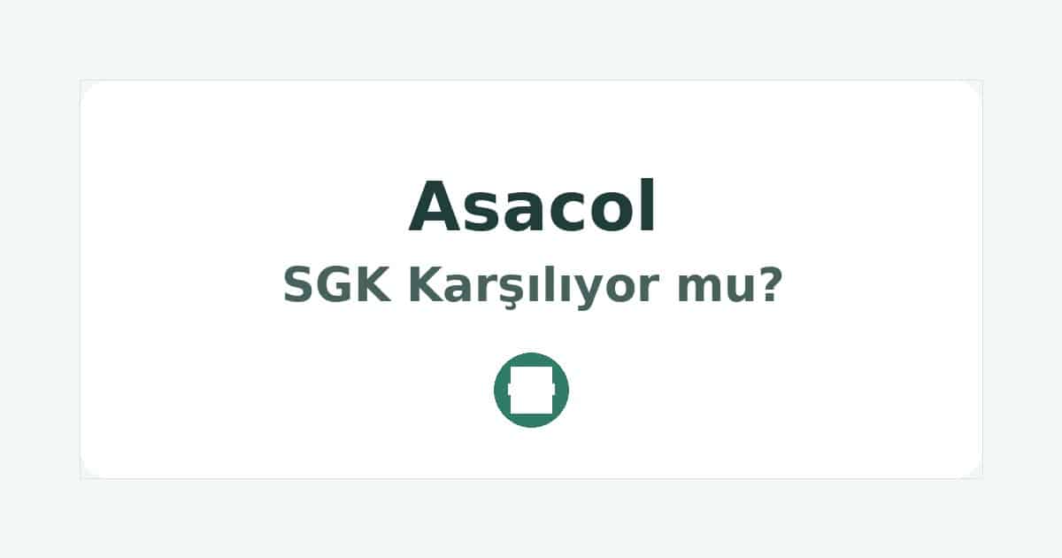 Asacol SGK Karşılıyor mu