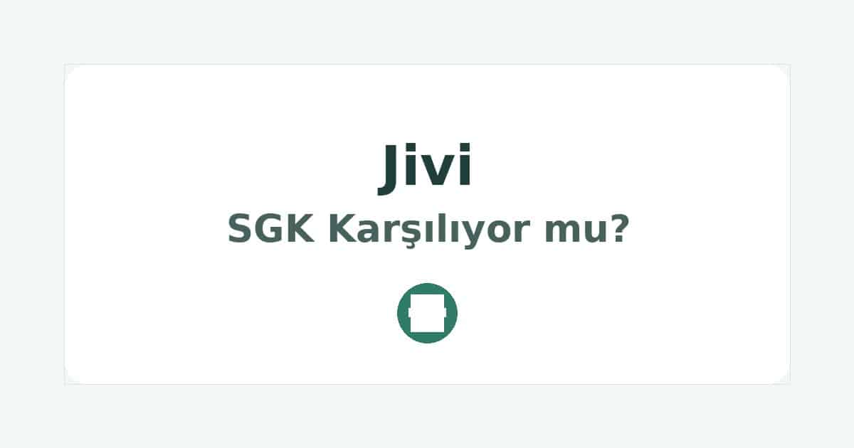 Jivi SGK Karşılıyor mu