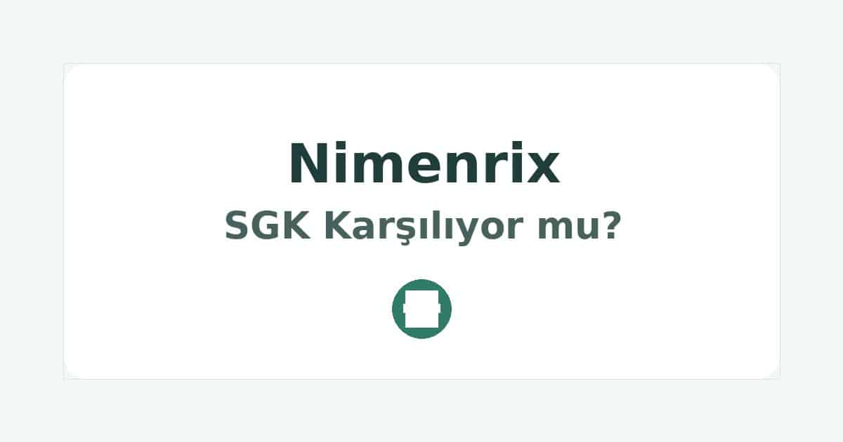 Nimenrix SGK Karşılıyor mu