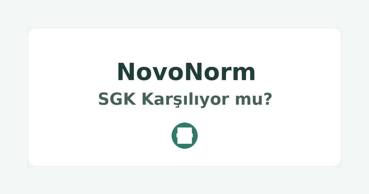 NovoNorm SGK Karşılıyor mu