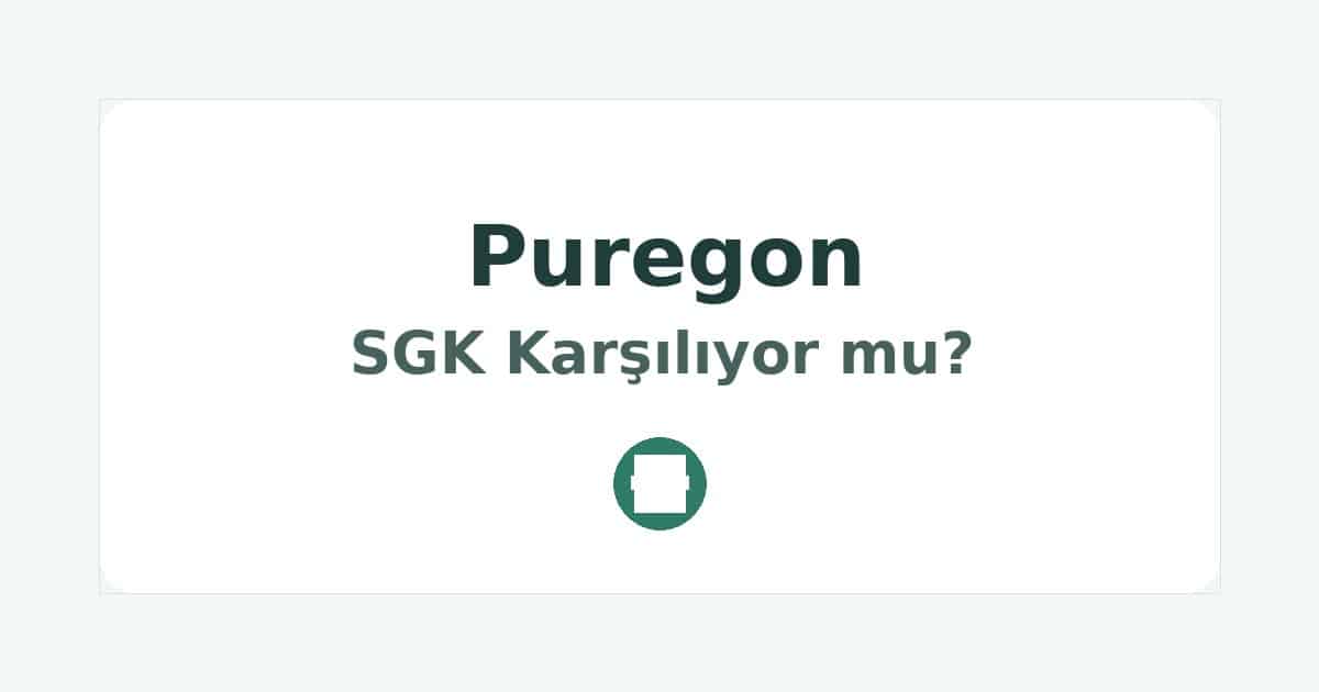 Puregon SGK Karşılıyor mu