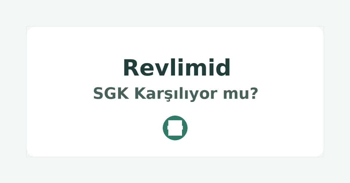 Revlimid SGK Karşılıyor mu