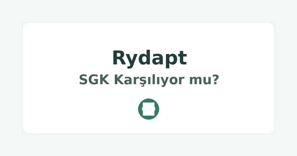 Rydapt SGK Karşılıyor mu