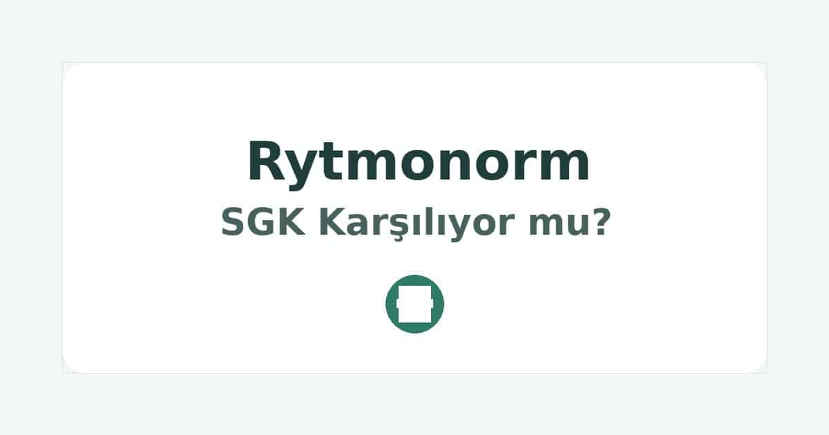 Rytmonorm SGK Karşılıyor mu