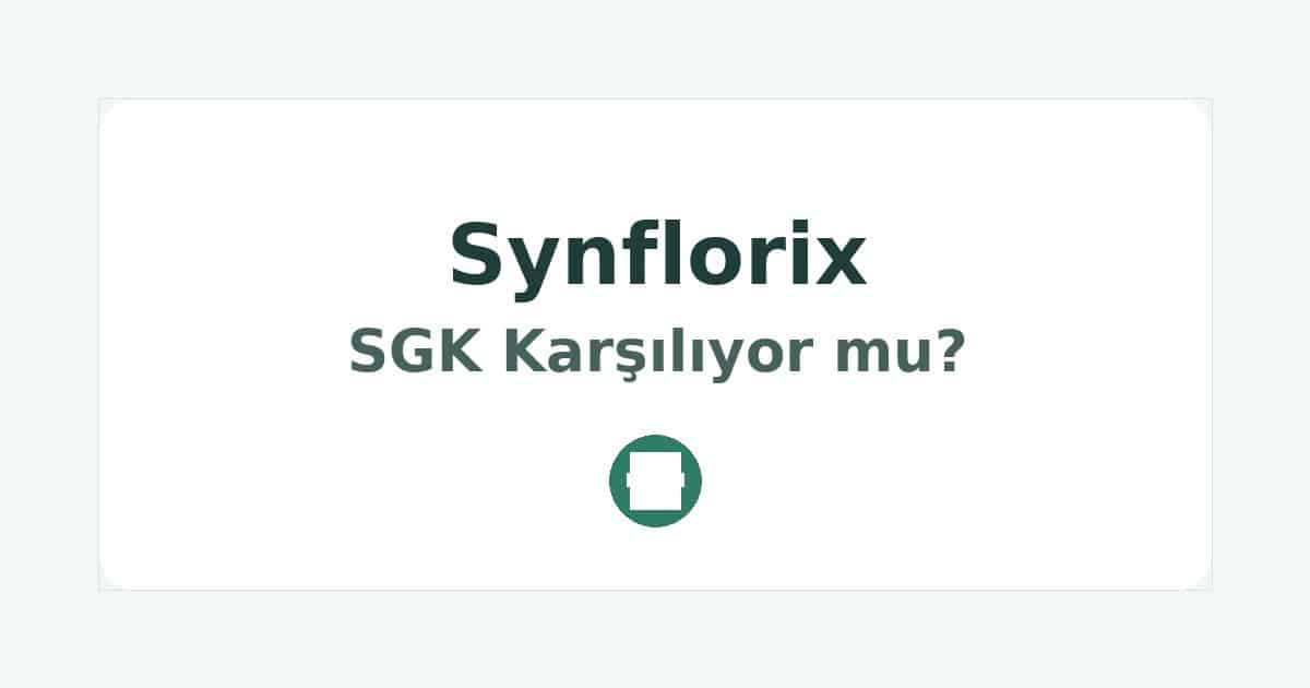 Synflorix SGK Karşılıyor mu