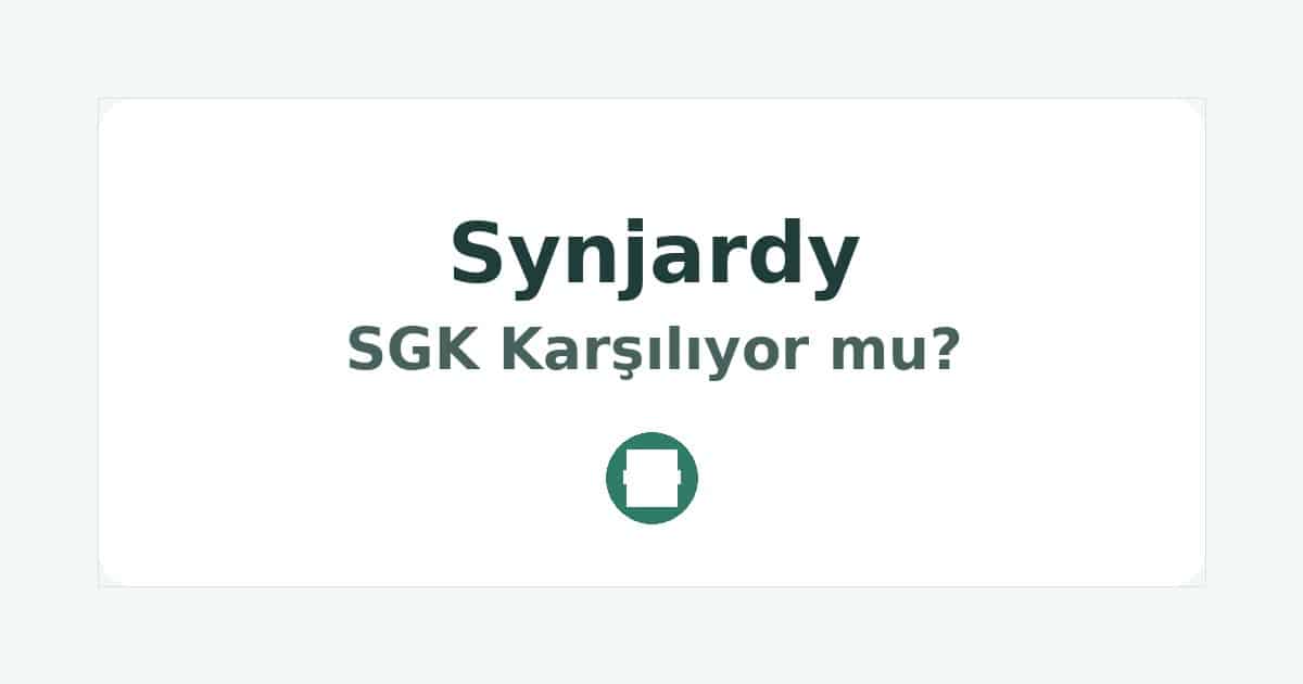Synjardy SGK Karşılıyor mu