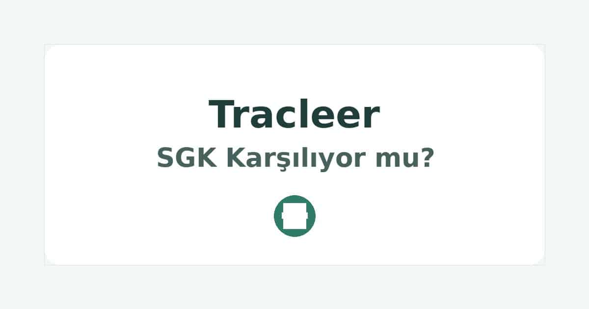 Tracleer SGK Karşılıyor mu
