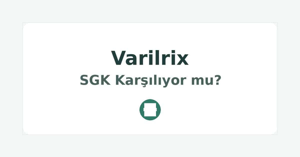 Varilrix SGK Karşılıyor mu