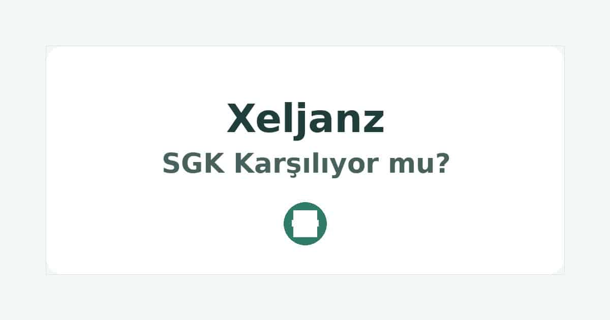 Xeljanz SGK Karşılıyor mu