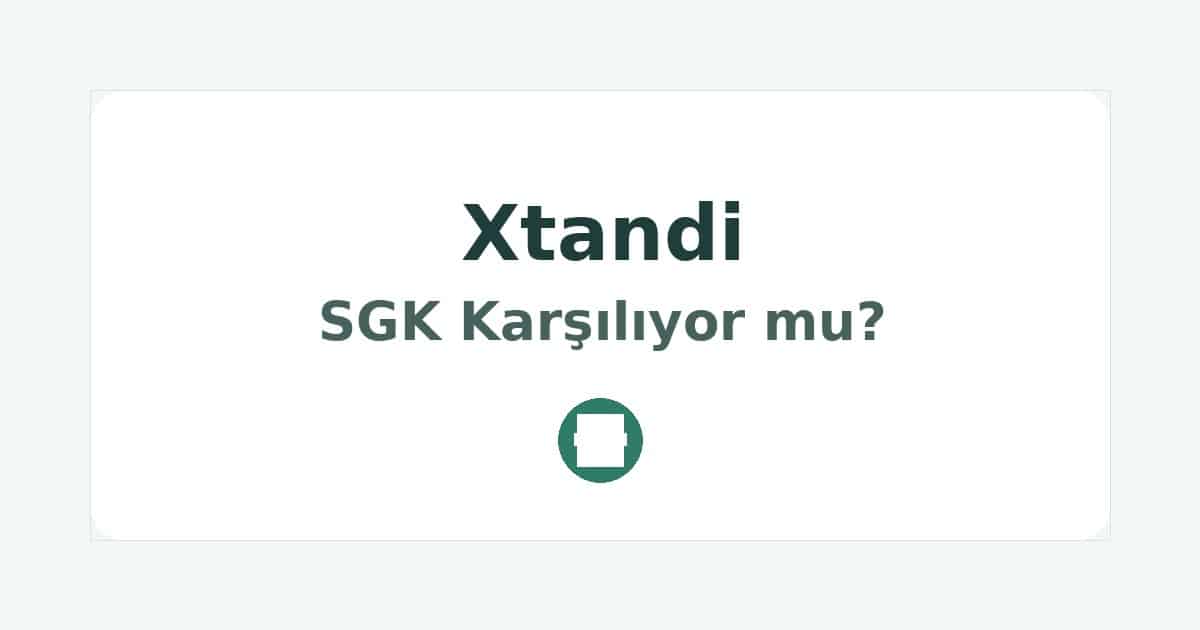 Xtandi SGK Karşılıyor mu