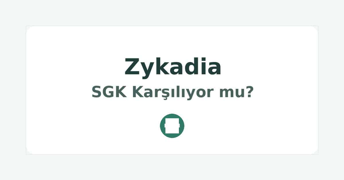 Zykadia SGK Karşılıyor mu