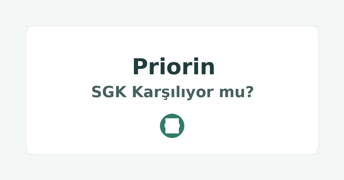Priorin SGK Karşılıyor mu