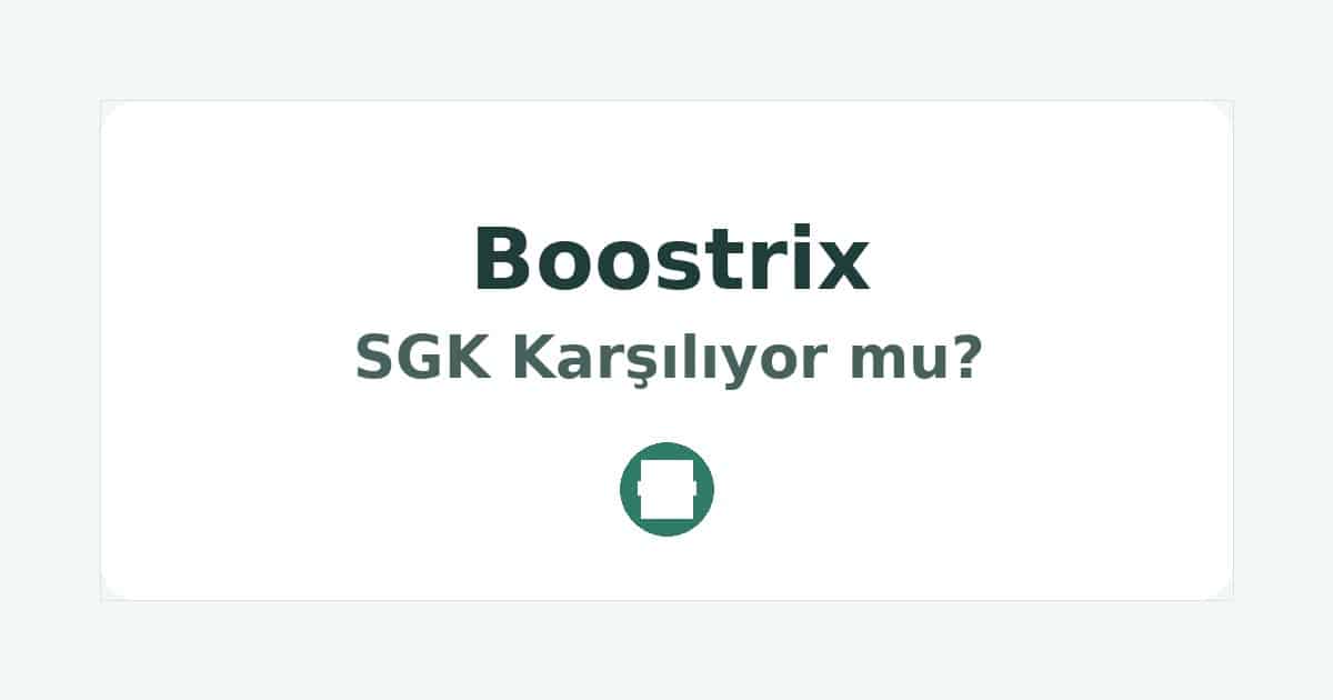 Boostrix SGK Karşılıyor mu