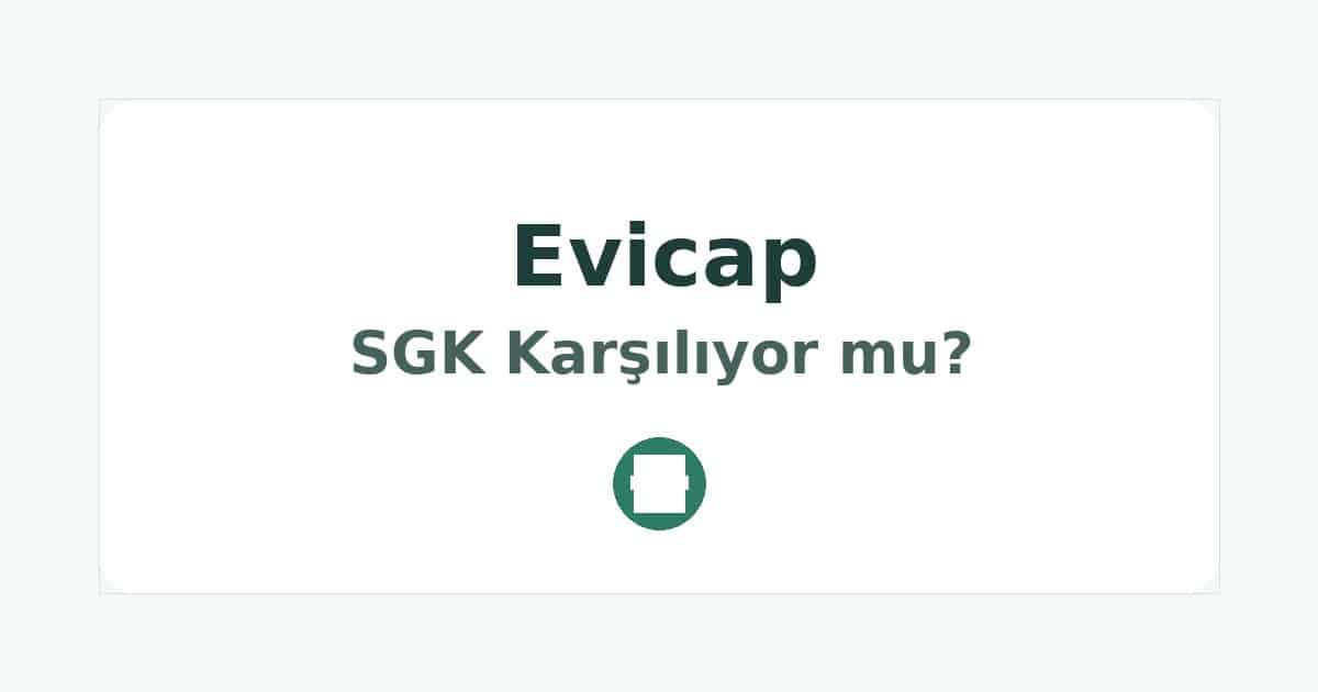 Evicap SGK Karşılıyor mu