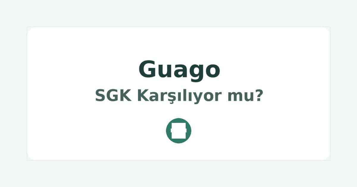 Guago SGK Karşılıyor mu
