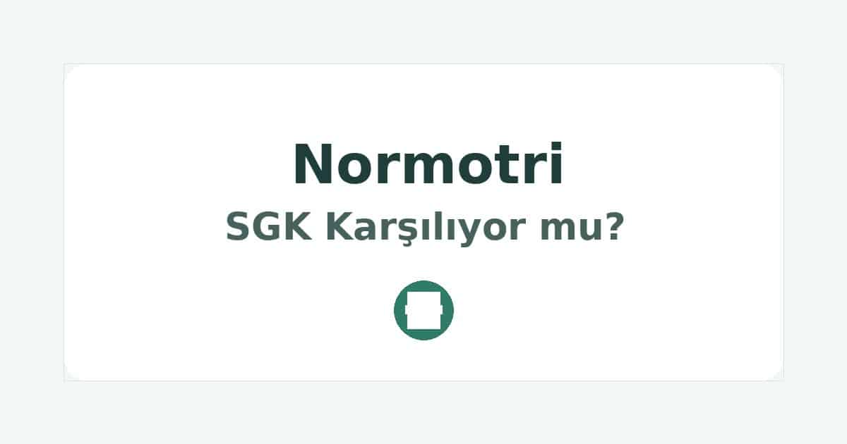 Normotri SGK Karşılıyor mu