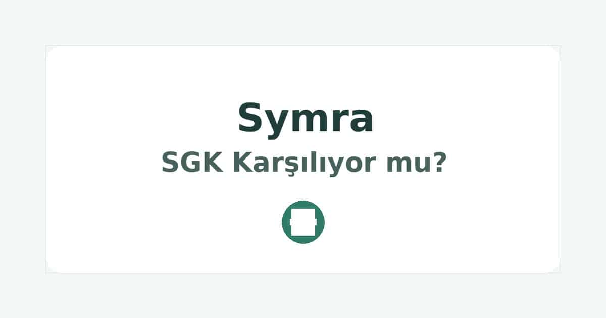 Symra SGK Karşılıyor mu